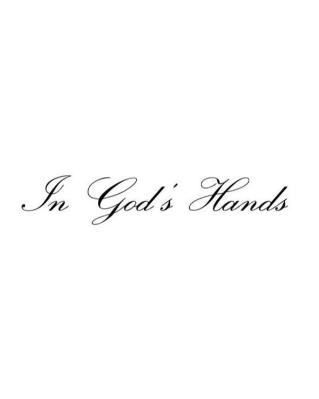 IN GODS HANDS
