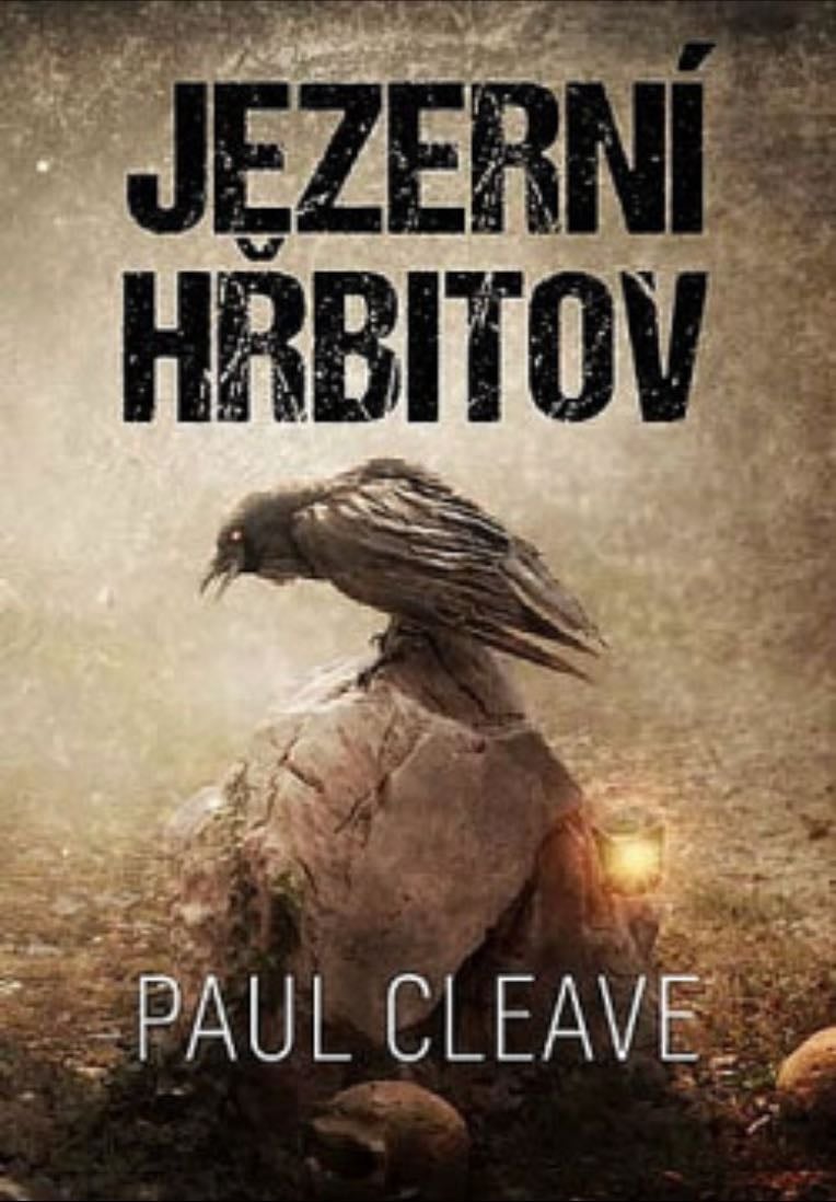 Jezernà hřbitov - Paul Cleave