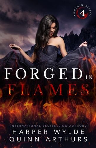 Forged in Flames (Phoenix Rising) - Harper Wylde, Quinn Arthurs · 2019