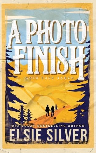 A Photo Finish (Deluxe Edition) (Gold Rush Ranch, 2) - Elsie Silver · 2024
