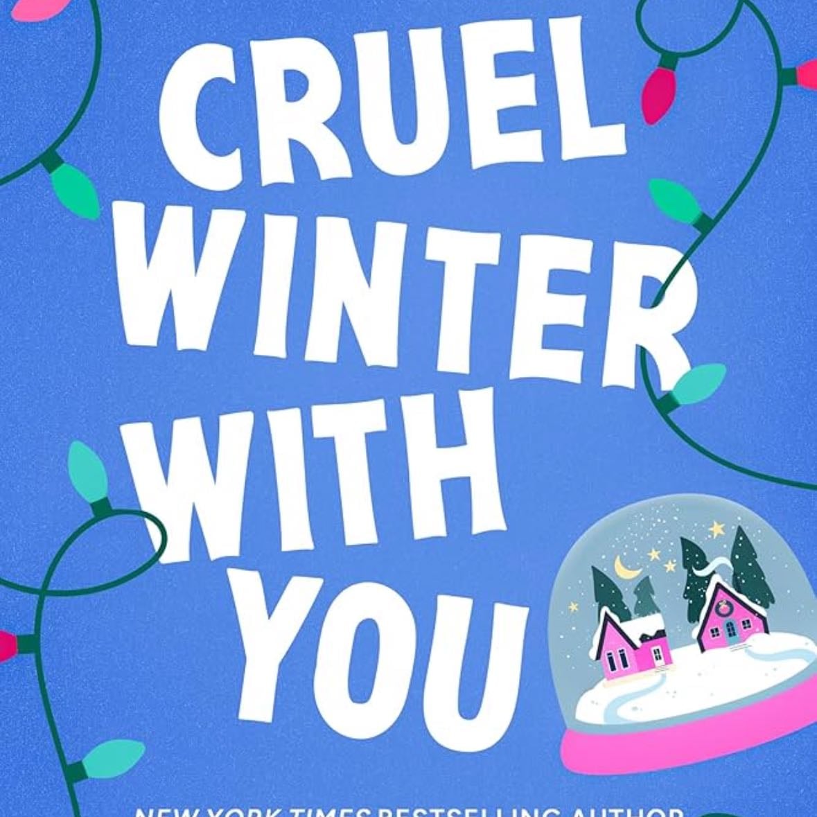 Cruel Winter With You - Ali Hazelwood