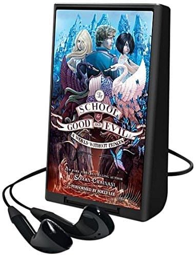A World Without Princes (The School for Good and Evil) - Soman Chainani