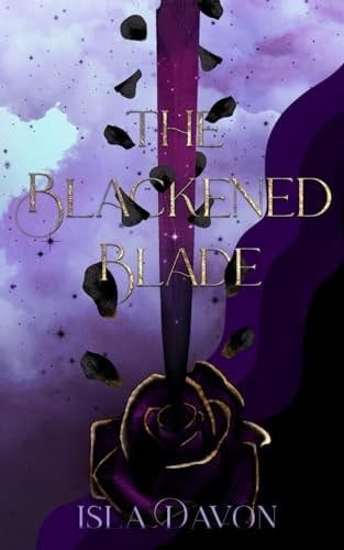 The Blackened Blade (The Blackened Blade Series) - Isla Davon · 2024