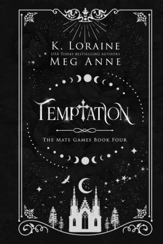 Temptation: The Mate Games: War, Book 4: Alternate Cover Edition (The Mate Games: War, Alternate Cover Editions) - K. Loraine, Meg Anne · 2022