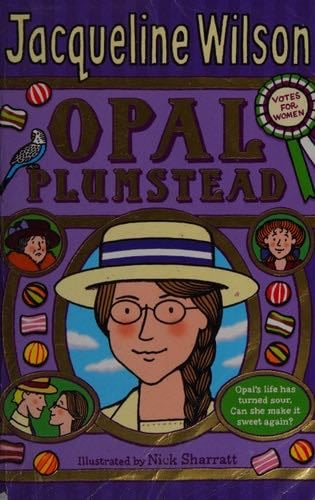 Opal Plumstead - Jacqueline Wilson · 2015