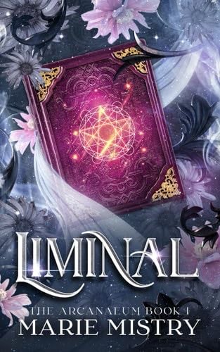 Liminal (The Arcanaeum) - Marie Mistry · 2024