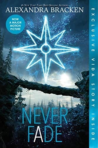 Never Fade (The Darkest Minds series Book 2) - Alexandra Bracken · 2013