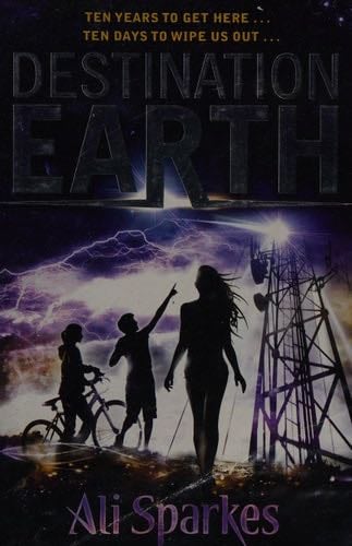 Destination Earth - Ali Sparkes · 2014