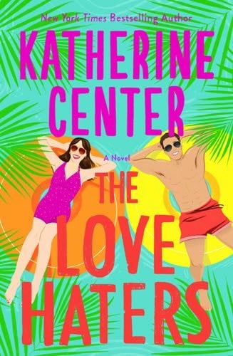 The Love Haters - Katherine Center · 2025