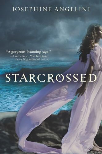 Starcrossed - Josephine Angelini · 2011