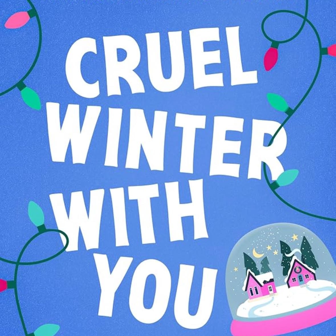 Cruel Winter with You - Ali Hazelwood