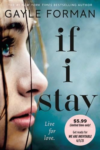 If I Stay - Gayle Forman · 2021