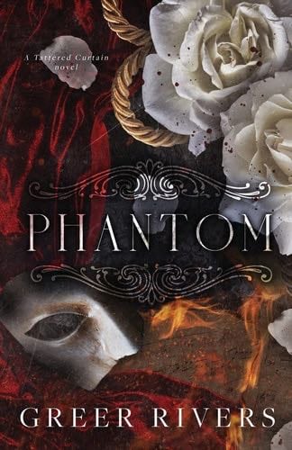 Phantom (Tattered Curtain Series) - Greer Rivers · 2022