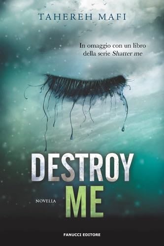 Destroy Me - Tahereh Mafi · 2022
