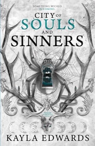 City of Souls and Sinners (House of Devils) - Kayla Edwards · 2023