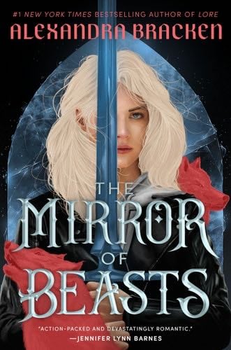 The Mirror of Beasts - Alexandra Bracken · 2024