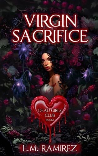 Virgin Sacrifice - L. M. Ramirez · 2023