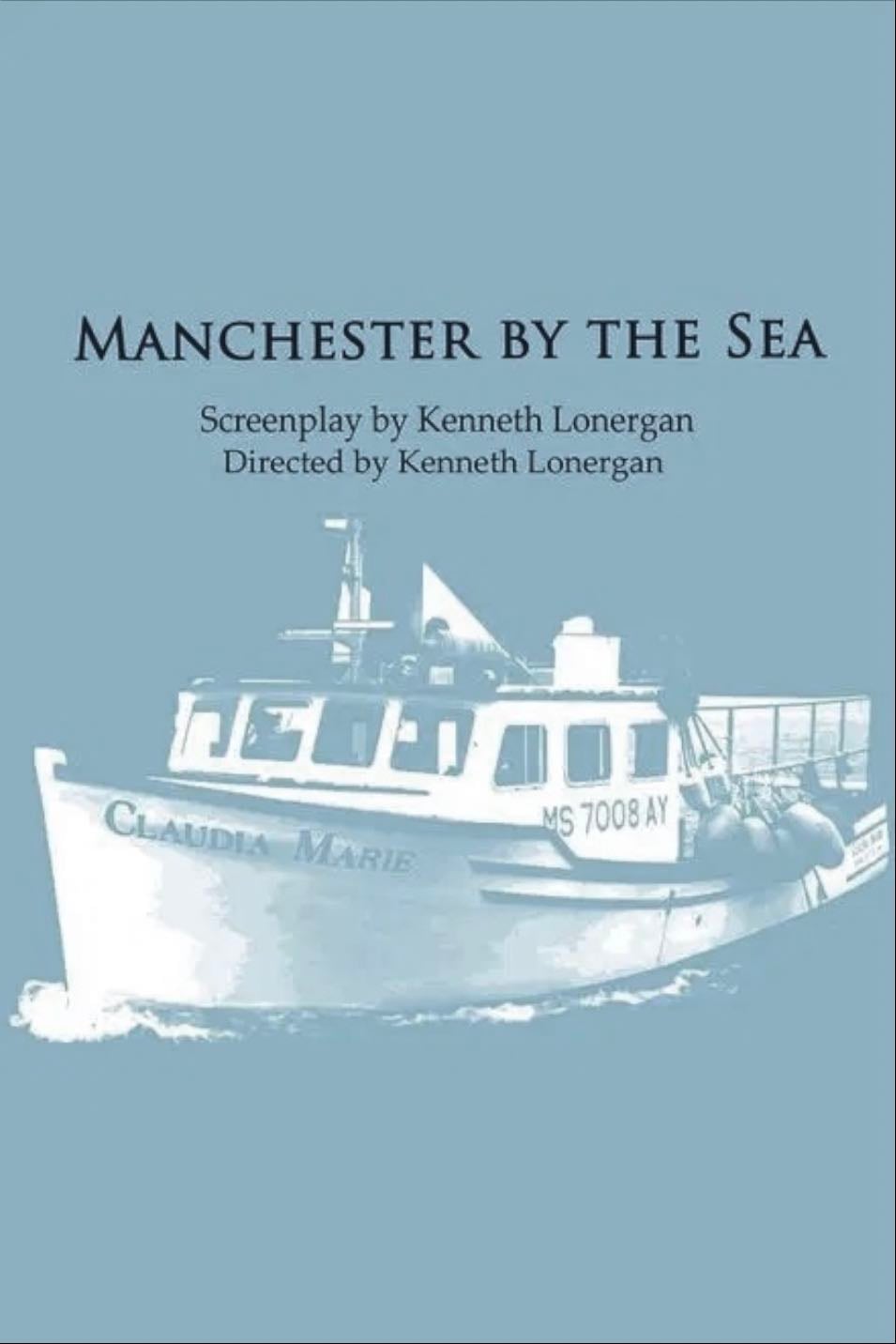 Manchester by the Sea - Kenneth Lonergan · 2016
