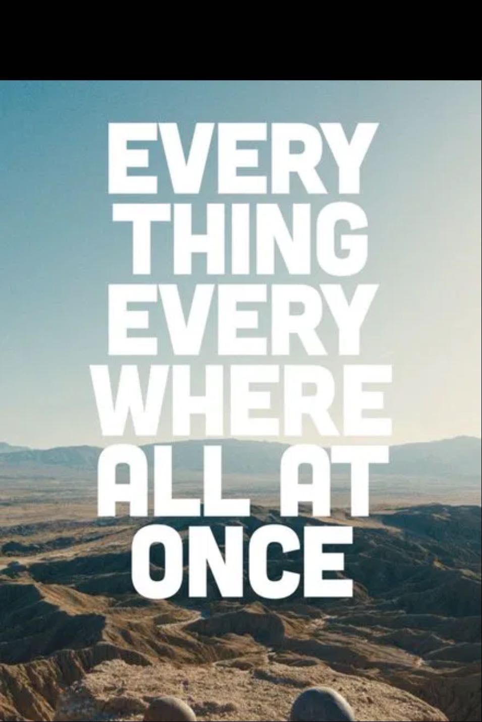 Everything Everywhere All at Once - Daniel Scheinert · 2022