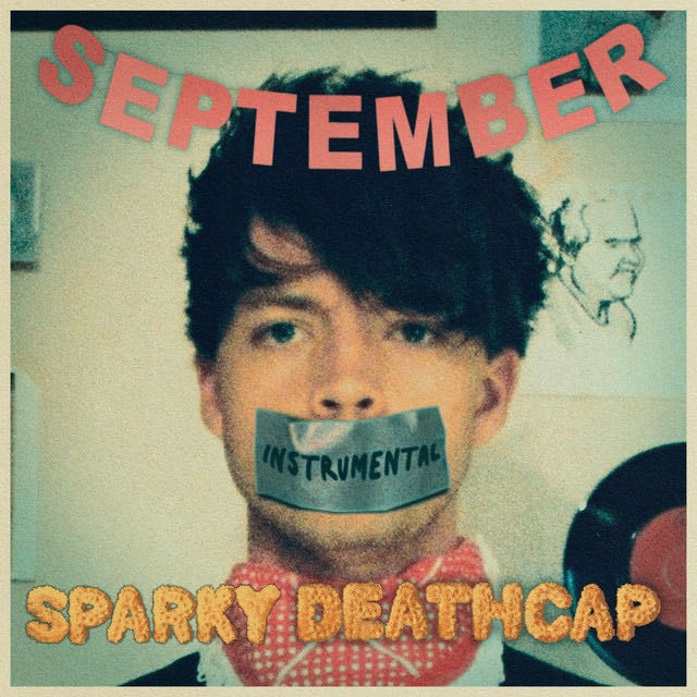 September - Instrumental - Song · Sparky Deathcap