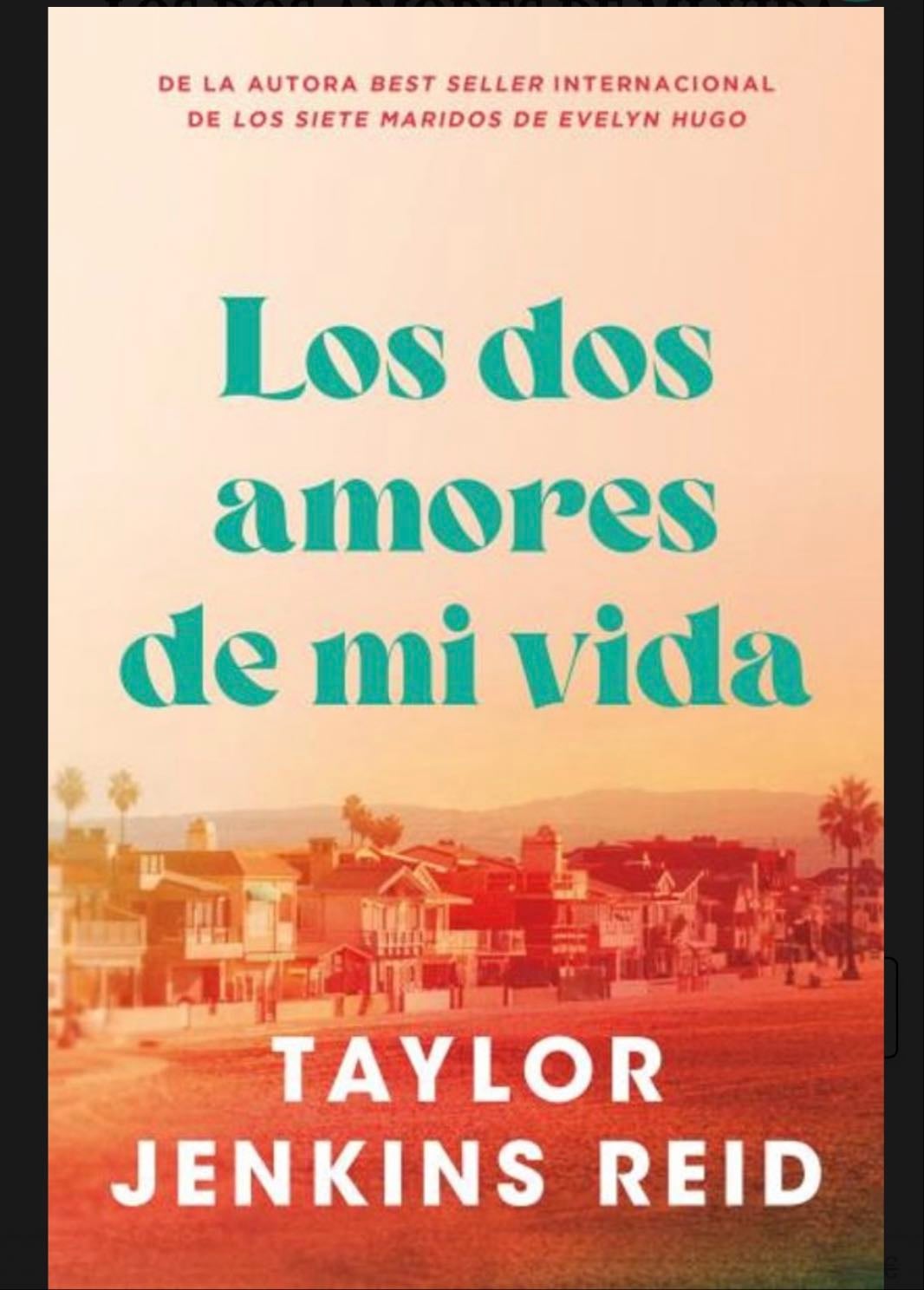 Los dos amores de mi vida - Taylor Jenkins Reid · 2024