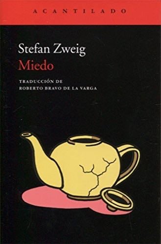 Miedo - Stefan Zweig · 2018
