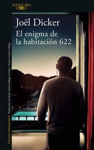 El Enigma de la habitación 622 - DICKER JOEL · 2020