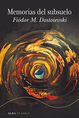 Memorias del subsuelo - Fiódor M. Dostoievski · 2023