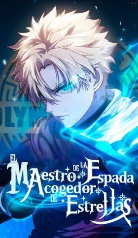 El maestro de la espada acogedor de estrellas | Olympus Scanlation - Olympus Scanlation