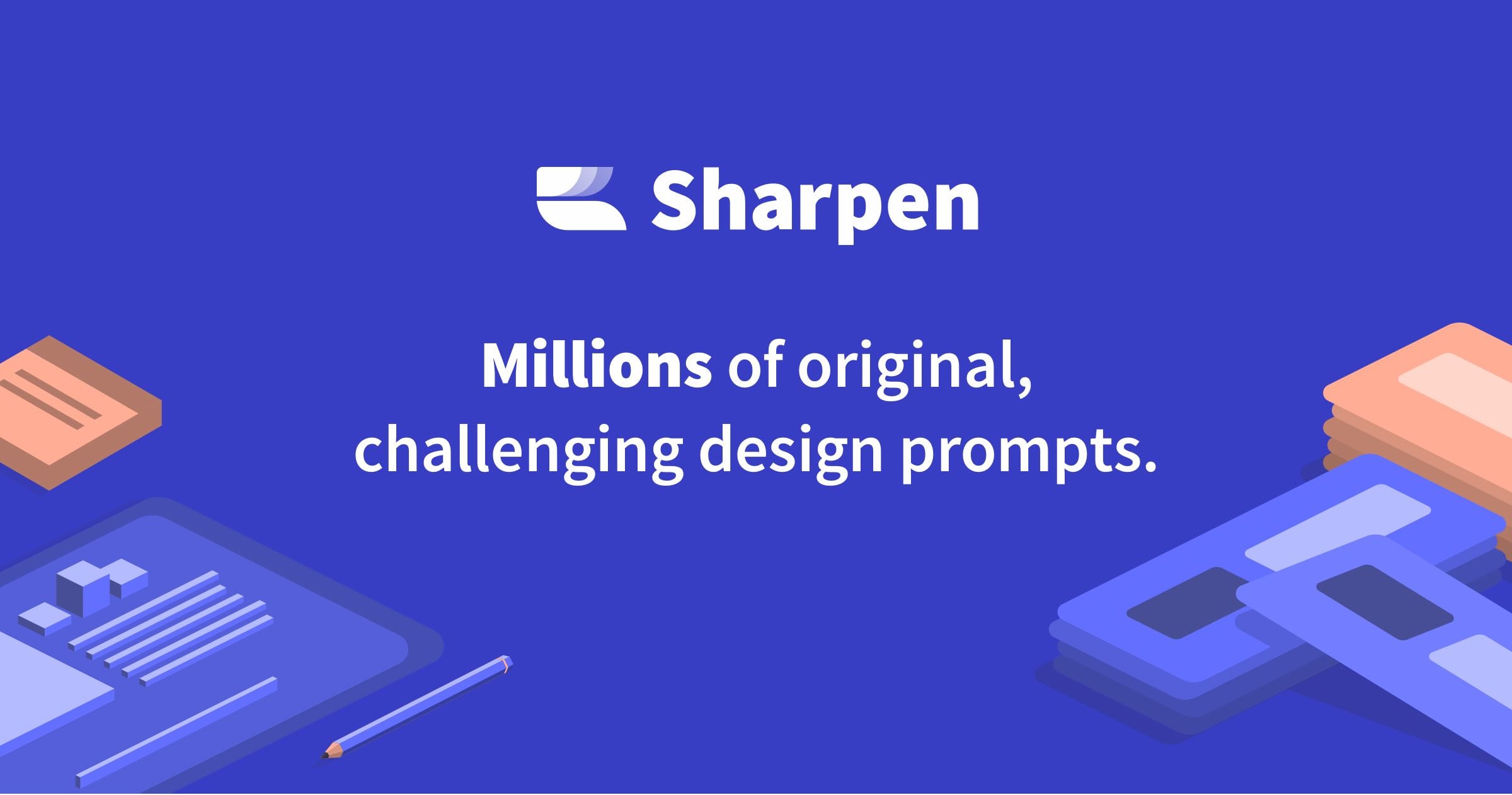 Sharpen — Design Challenge Generator - Sharpen
