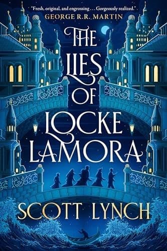 The Lies of Locke Lamora - Scott Lynch · 2024