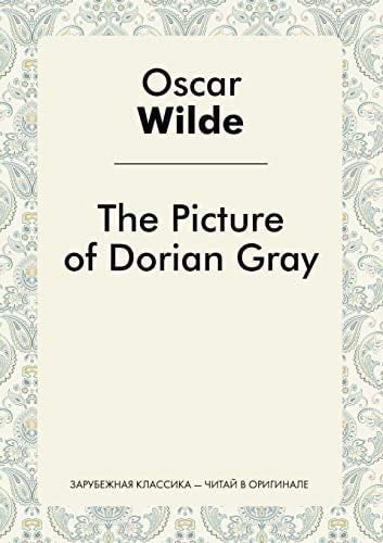 The Picture of Dorian Grey - O. Wilde · 2018