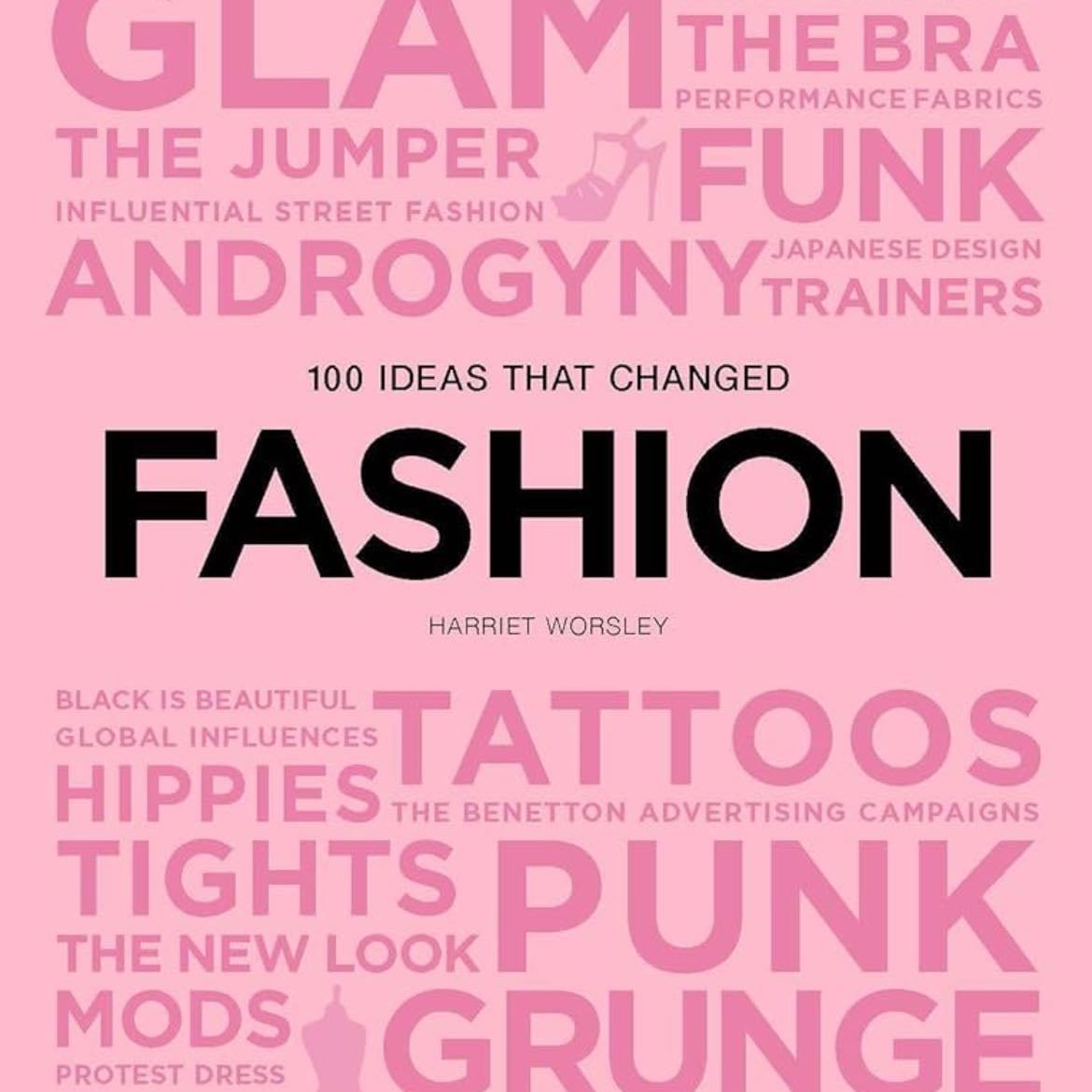 100 ideas that changed fashion