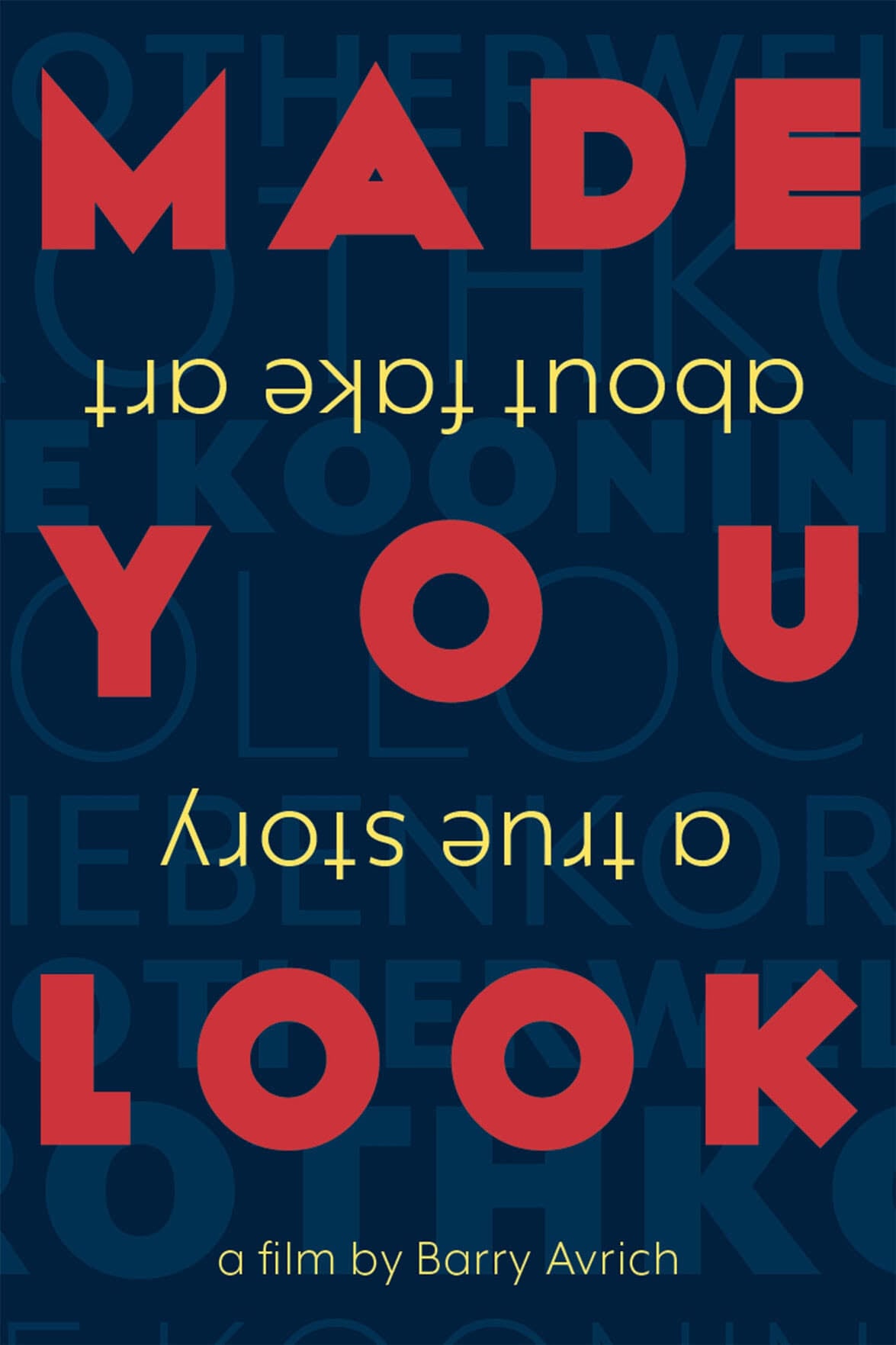Made You Look: A True Story About Fake Art - Barry Avrich · 2020