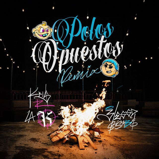 POLOS OPUESTOS REMIX - BLESSD VERSION - Song 路 Blessd, Kris R.