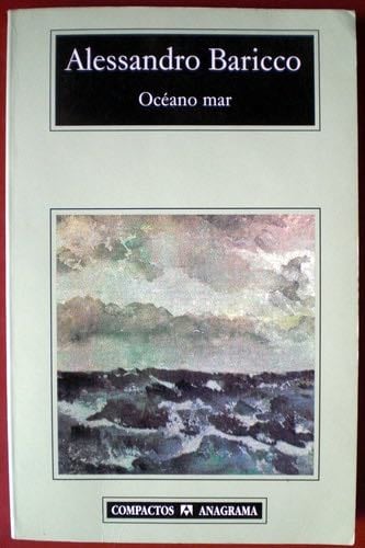 OCEANO MAR - ALESSANDRO BARICCO · 2007