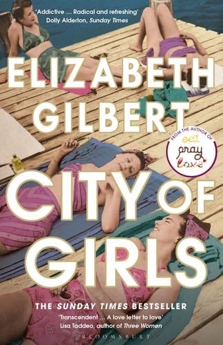 CITY OF GIRLS* - GILBERT ELIZABETH · 2020