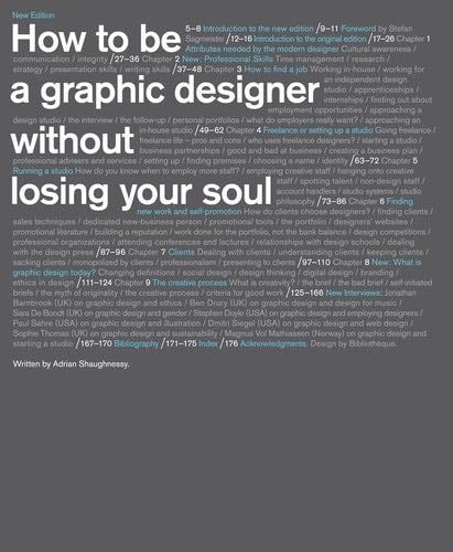 How to Be a Graphic Designer without Losing Your Soul - Adrian Shaughnessy · 2012