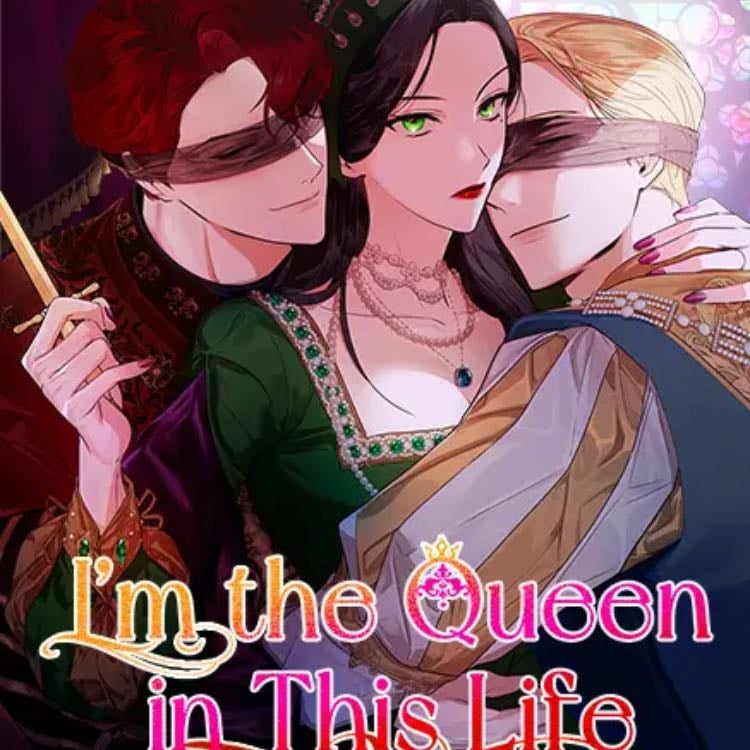 I'm The Queen In This Life - Themis · 2022