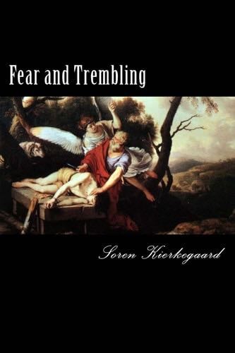 Fear and Trembling - Soren Kierkegaard · 2013