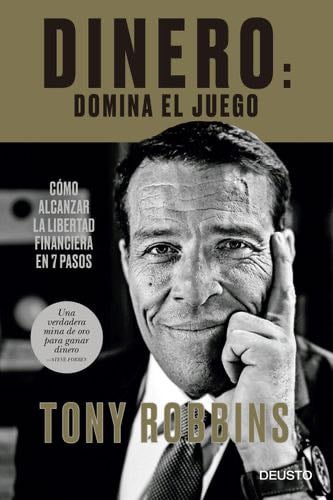 Dinero: domina el juego - Tony Robbins · 2018