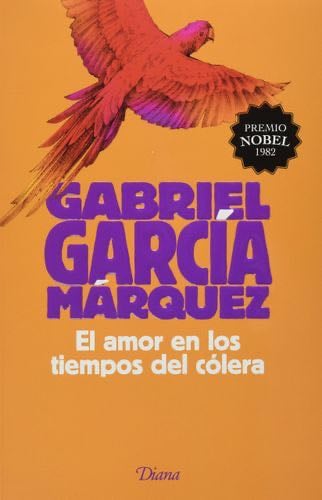 DEL AMOR EN LOS TIEMPOS DEL COLERA - Gabriel García Márquez · 2014