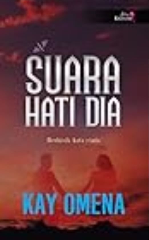 Suara Hati Dia - Kay Omena · 2018