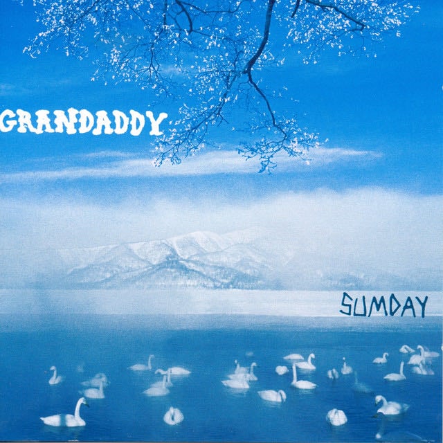 Sumday - Album · Grandaddy