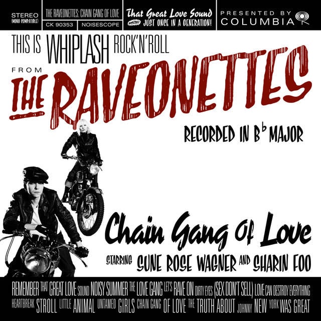 Chain Gang Of Love - Album · The Raveonettes