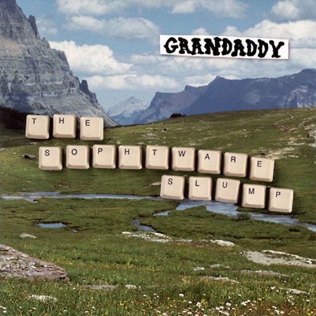 The Sophtware Slump - Album · Grandaddy