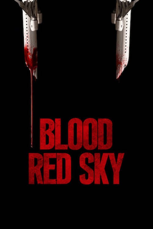 Blood Red Sky - Peter Thorwarth · 2021