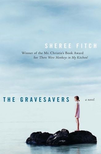 The Gravesavers - Sheree Fitch · 2005