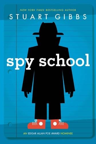 Spy School - Stuart Gibbs · 2013
