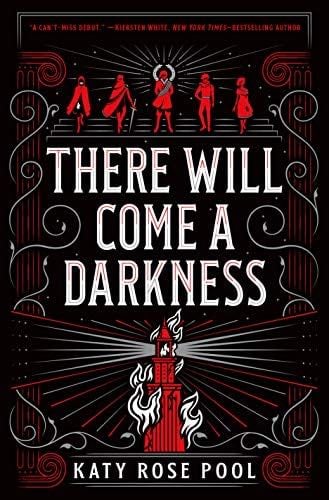 There Will Come a Darkness (The Age of Darkness, 1) - Katy Rose Pool · 2019